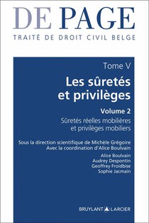 Traite De Droit Civil Belge Tome 5 : Les Suretes Et Privileges Volume 2 ; Gage Et Privileges Mobiliers 
