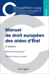 Manuel De Droit Europeen Des Aides D'etat (4e Edition) 