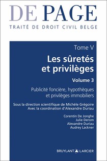 Traite De Droit Civil Belge Tome V : Les Suretes Et Privileges Volume 3 ; Publicite Fonciere 