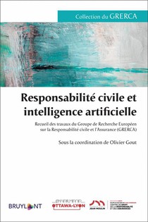 Responsabilite Civile Et Intelligence Artificielle 