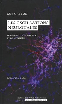 Les Oscillations Neuronales : Fondement Du Mouvement Et De La Pensee 