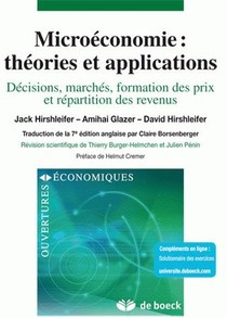 Microeconomie : Theories Et Applications ; Decisions, Marches, Formation Des Prix Et Repartition Des Revenus (7e Edition) 