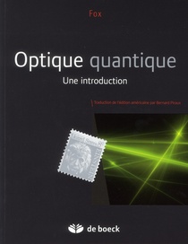 Optique Quantique ; Une Introduction 