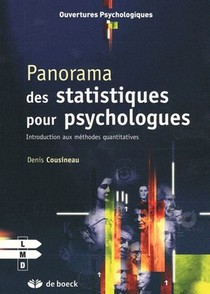 Panorama Des Statistiques Pour Psychologues ; Introduction Aux Methodes Quantitatives 