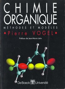 Chimie Organique - Methodes Et Modeles 