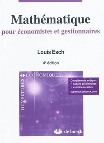 Mathematiques Pour Economistes Et Gestionnaires (4e Edition) 