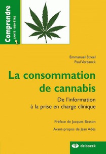 La Consommation De Cannabis ; De L'information A La Prise En Charge Clinique 