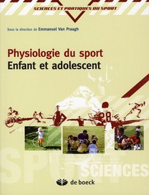 Physiologie Du Sport ; Enfant Et Adolescent 