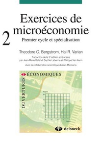 Exercices De Microeconomie Tome 2 ; Premier Cycle Et Specialisation (5e Edition) 