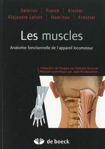Les Muscles ; Anatomie Fonctionnelle De L'appareil Locomoteur 