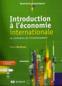 Les Relations Economiques Internationales ; La Gouvernance Globale A L'ere De La Mondialisation De La Production 