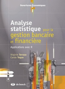 Analyse Statistique Pour La Gestion Bancaire Et Financiere ; Applications Avec R 