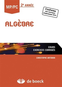 Algebre Lineaire Et Bilineaire ; Mp/pc 2e Annee ; Cours Et Exercices Corriges 