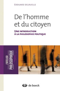 De L'homme Et Du Citoyen ; Introduction A La Philosophie Politique 