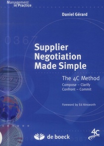 Supplier Negotiation Made Simple ; The 4 C Method 