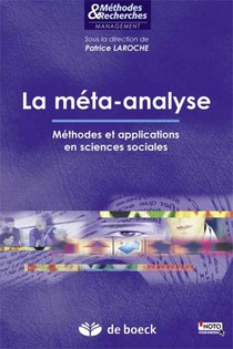 La Meta-analyse ; Methodes Et Applications En Sciences Sociales 