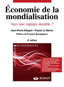 Economie De La Mondalisation ; Opportunites Et Fractures (2e Edition) 