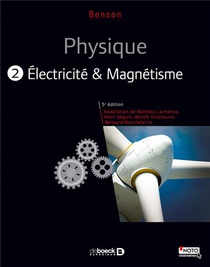 Physique 2 ; Electricite Et Magnetisme 