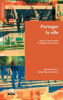 Partager La Ville ; Genre Et Espace Public En Belgique Francophone 
