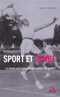 Sport Et Genre ; Le Tennis Est-il Pionnier En Matiere D'egalite ? 