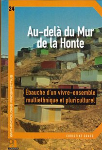 Au-dela Du Mur De La Honte : Ebauche D'un Vivre-ensemble Multiethnique Et Pluriculturel 