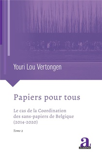 Papiers Pour Tous : Le Cas De La Coordination Des Sans-papiers De Belgique (2014-2020) 