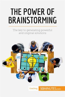 The Power Of Brainstorming 