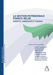 La Gestion Patrimoniale Franco-belge ; Aspects Juridiques Et Fiscaux 