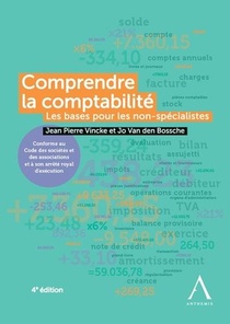 Comprendre La Comptabilite ; Les Bases Pour Les Non-specialistes (4e Edition) 