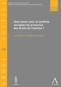 Quel Avenir Pour Le Systeme Europeen De Protection Des Droits De L'homme ? 