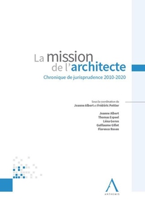 La Mission De L'architecte : Chronique De Jurisprudence 2010-2020 