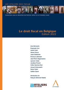 Le Droit Fiscal En Belgique : Edition 2022 (12e Edition) 