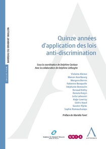 Quinze Annees D'application Des Lois Anti-discrimination 