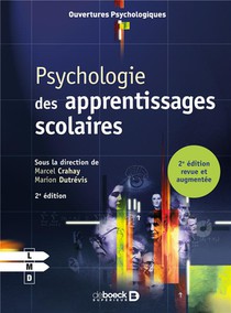 La Psychologie Des Apprentissages Scolaires (2e Edition) 