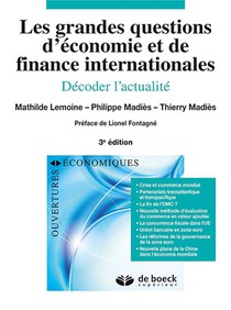 Les Grandes Questions D'economie Et De Finances Internationales ; Decoder L'actualite (3e Edition) 