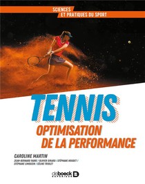 Tennis ; Optimisation De La Performance 