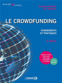 Le Crowdfunding ; Fondements Et Pratiques (2e Edition) 