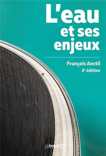 L'eau Et Ses Enjeux (2e Edition) 