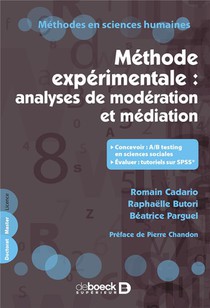 Methode Experimentale : Analyses De Moderation Et Mediation 
