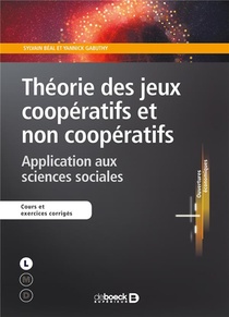 Theorie Des Jeux Cooperatifs Et Non Cooperatifs ; Application Aux Sciences Sociales 