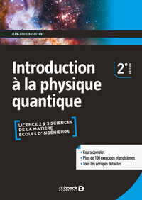 Introduction A La Physique Quantique ; Licence 2 Et 3, Sciences De La Matiere, Ecoles D'ingenieurs (2e Edition) 