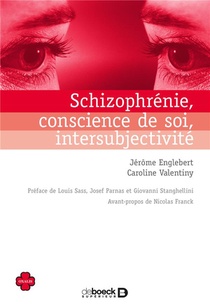 Schizophrenie, Conscience De Soi, Intersubjectivite 