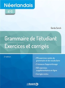 Neerlandais ; Grammaire De L'etudiant ; Exercices Et Corriges ; A2-c1 (2e Edition) 