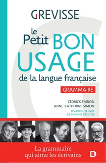 Le Petit Bon Usage De La Langue Francaise 