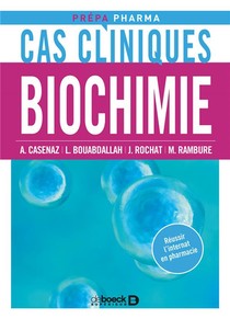 Cas Cliniques ; Biochimie 