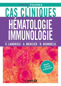 Cas Cliniques ; Hematologie, Immunologie 