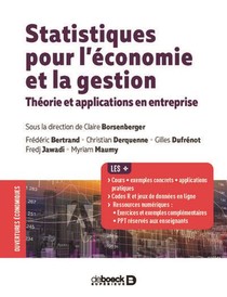 Statistiques Pour L'economie Et La Gestion : Theorie Et Applications En Entreprise 