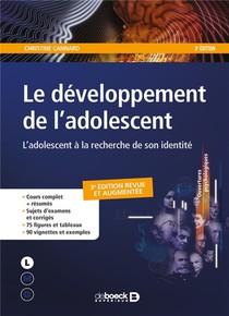 Le Developpement De L'adolescent ; L'adolescent A La Recherche De Son Identite (3e Edition) 