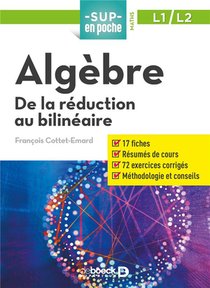 Sup En Poche : Mathematiques ; Algebre ; L1/l2 ; De La Reduction Au Bilineaire 