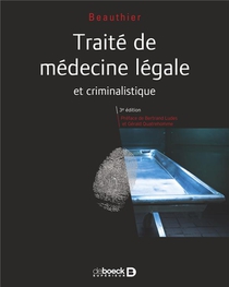 Traite De Medecine Legale Et Criminalistique 